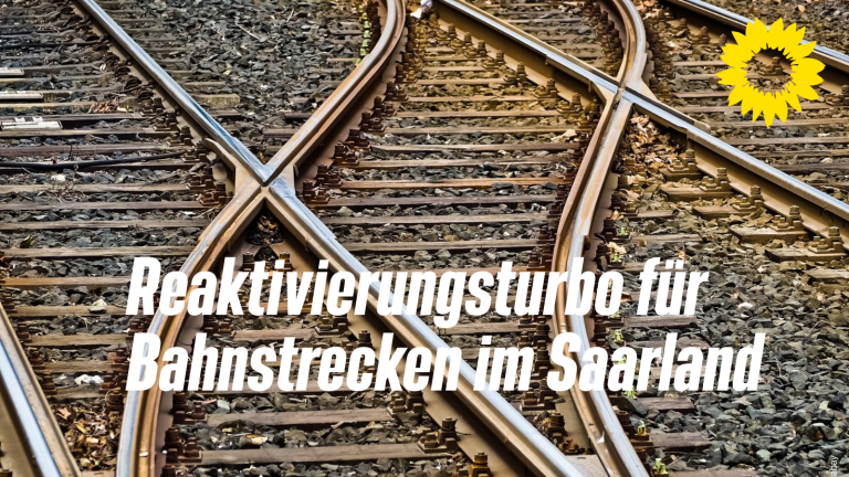 Saargrüne erwarten von der Landesregierung einen Reaktivierungsturbo für Bahnstrecken im Saarland