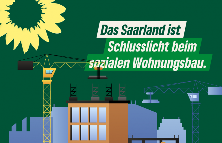 Saar-Grünen kritisieren schleppenden Sozialwohnungsbau im Saarland