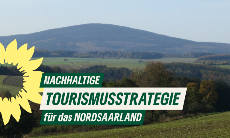 Saar-Grüne wollen eine nachhaltige Tourismusstrategie für das Nordsaarland
