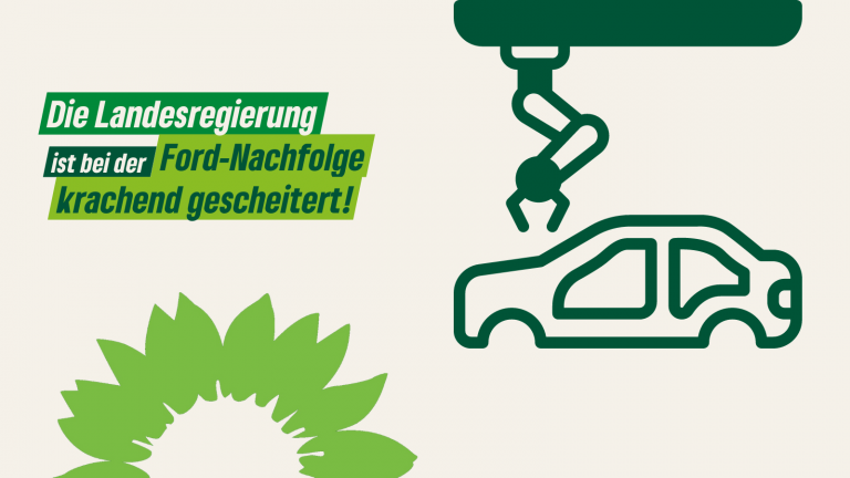 Grüne Saar: Landesregierung ist bei Fordnachfolge krachend gescheitert!