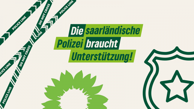 Saar-Grüne sehen Polizeikündigungen und unbesetzte, unterbezahlte Polizeistellen mit Sorge!