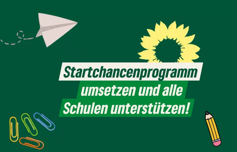 Startchancen-Programm transparent umsetzen – und alle Schulen massiv unterstützen!