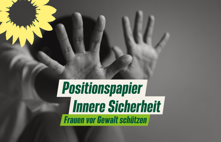 Positionspapier „Innere Sicherheit: Frauen vor Gewalt schützen“