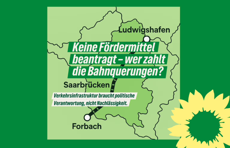 Keine Bundesmittel beantragt: Saar-Grüne werfen Landesregierung Versäumnisse bei Bahnprojekt Forbach–Ludwigshafen vor